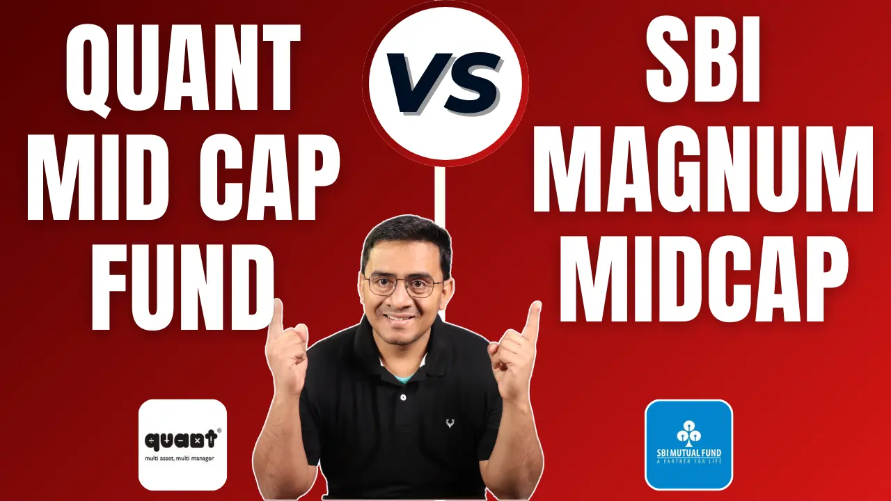 Quant Mid Cap Fund vs SBI Magnum Midcap Fund