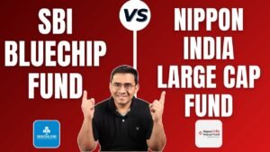 Nippon India Large Cap Fund vs SBI Bluechip Fund