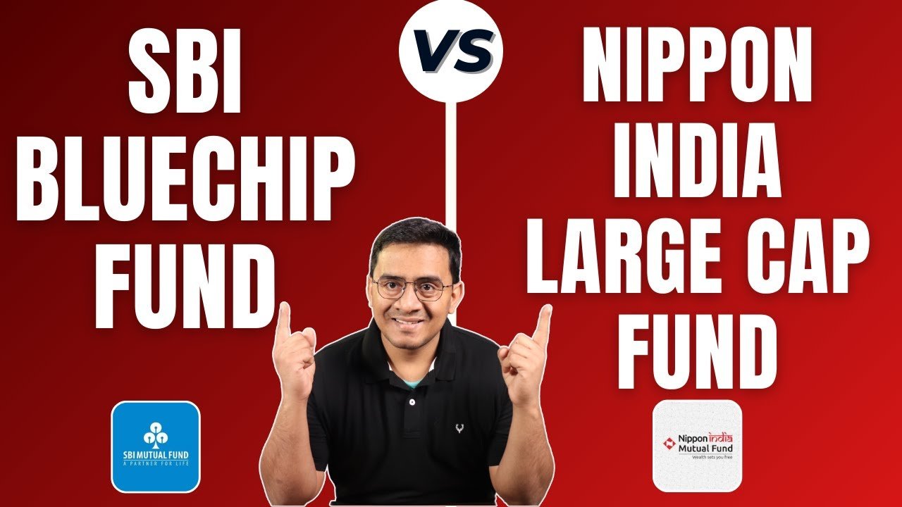 Nippon India Large Cap Fund vs SBI Bluechip Fund