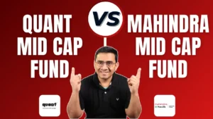 Quant Mid Cap Fund vs Mahindra Manulife Mid Cap Fund